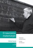 Okładka książki O nauczaniu matematyki T.5 GWO