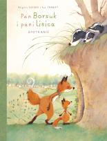 Okładka książki Pan Borsuk i pani Lisica T.1 Spotkanie