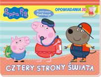 Okładka książki Peppa Pig. Opowiadania 3D. Cztery strony świata
