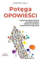 Okładka książki Potęga opowieści. Czyli jak opowiadać historie..