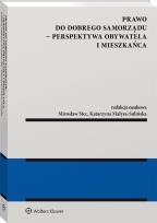 Okładka książki Prawo do dobrego samorządu Perspektywa obywatela i mieszkańca