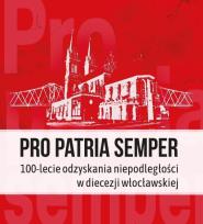 Okładka książki Pro Patria semper. 100-lecie odzyskania...