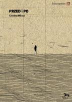 Okładka książki Przed i po Czesław Miłosz / Pasaże