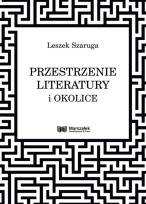 Okładka książki Przestrzenie literatury i okolice