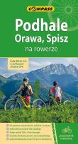 Okładka książki Przewodnik rowerowy - Podhale, Orawa, Spisz