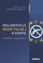 Okładka książki Reglamentacja broni palnej w Europie