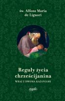 Okładka książki Reguły życia chrześcijanina. Wraz z dwoma kazaniami