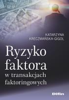 Okładka książki Ryzyko faktora w transakcjach faktoringowych