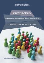 Okładka książki Rzecznictwo wybranych problemów społecznych z perspektywy socjologicznej