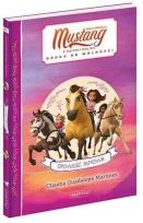 Okładka książki Spirit Mustang z Dzikiej Doliny. Opowieść filmowa