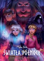 Okładka książki Światła Północy T.2 Uczennica Wyroczni