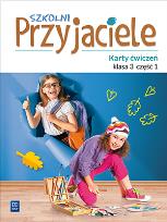 Okładka książki SZKOLNI PRZYJACIELE KARTY ĆWICZEŃ KLASA 3 CZĘŚĆ 1 EDUKACJA WCZESNOSZKOLNA  171962