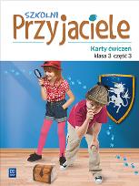 Okładka książki SZKOLNI PRZYJACIELE KARTY ĆWICZEŃ KLASA 3 CZĘŚĆ 3 EDUKACJA WCZESNOSZKOLNA  171964