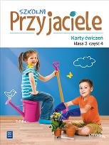 Okładka książki SZKOLNI PRZYJACIELE KARTY ĆWICZEŃ KLASA 3 CZĘŚĆ 4 EDUKACJA WCZESNOSZKOLNA  171965