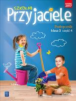 Okładka książki SZKOLNI PRZYJACIELE PODRĘCZNIK KLASA 3 CZĘŚĆ 4 EDUKACJA WCZESNOSZKOLNA  171961