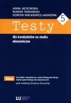 Okładka książki Testy dla kandydatów na studia ekonomiczne 5