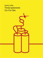 Okładka książki Twoje spojrzenie Cio-Cio-San