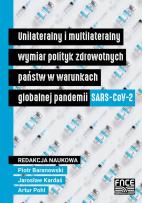 Okładka książki Unilateralny i multi. wymiar polityk zdrowotnych
