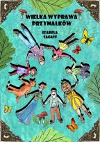 Okładka książki Wielka wyprawa przymałków
