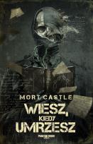 Okładka książki Wiesz, kiedy umrzesz