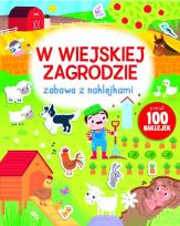 Okładka książki Zabawa z naklejkami - w wiejskiej zagrodzie