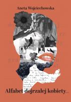 Okładka książki Alfabet dojrzałej kobiety Dojrzały granat