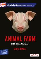 Okładka książki Animal Farm/ Folwark zwierzęcy