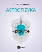 Okładka książki Astrofizyka w pigułce