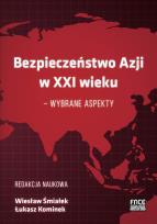 Okładka książki Bezpieczeństwo w Azji w XXI wieku