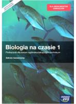 Okładka książki Biologia na czasie 1 Podręcznik dla liceum ogólnokształcącego i technikum Zakres rozszerzony
