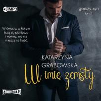 Okładka książki CD MP3 W imię zemsty. Gorszy syn. Tom 1