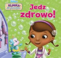 Okładka książki Disney Junior. Klinika dla pluszaków. Jedz zdrowo!