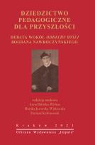 Okładka książki Dziedzictwo pedagogiczne dla przyszłości
