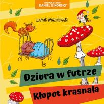 Okładka książki Dziura w futrze, Kłopot krasnala