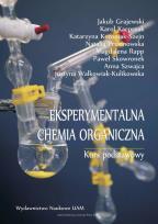 Okładka książki Eksperymentalna chemia organiczna Kurs podstawowy