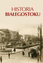 Okładka książki Historia Białegostoku