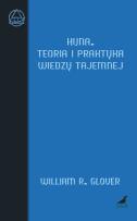 Okładka książki Huna. Teoria i praktyka wiedzy tajemnej