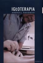 Okładka książki Igłoterapia. Koncepcja i skuteczna technika...