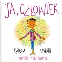 Okładka książki Ja. Uważność i emocje. Ja, człowiek Księga empatii