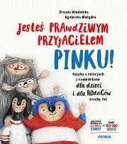 Okładka książki Jesteś prawdziwym przyjacielem, Pinku!