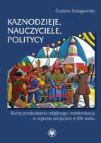 Okładka książki Kaznodzieje, nauczyciele, politycy