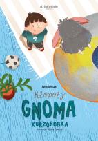 Okładka książki Kłopoty gnoma Kurzorobka