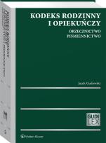 Okładka książki Kodeks rodzinny i opiekuńczy Orzecznictwo Piśmiennictwo