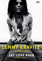Okładka książki Lenny Kravitz. Let Love Rule. Autobiografia