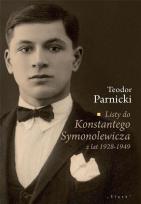 Okładka książki Listy do Konstantego Symonolewicza z lat 1928-1949