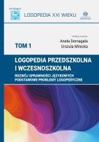 Okładka książki Logopedia przedszkolna i wczesnoszkolna T.1