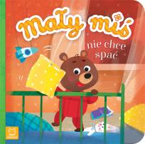 Okładka książki Mały miś nie chce spać