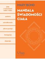 Okładka książki Mandala świadomości ciała (książka + DVD z ćwiczeniami)