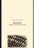 Okładka książki Manuał. Felietony i szkice z lat 2013-2019