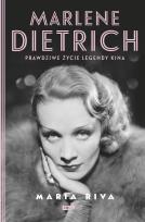 Okładka książki Marlene Dietrich. Prawdziwe życie legendy kina